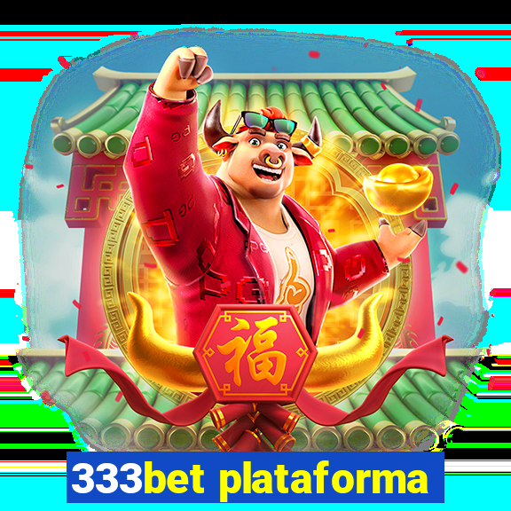 333bet plataforma